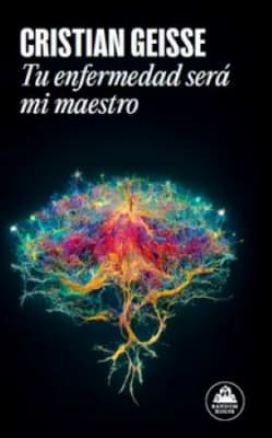TU ENFERMEDAD SERA MI MAESTRO