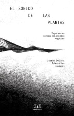 EL SONIDO DE LAS PLANTAS