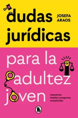 DUDAS JURIDICAS PARA LA ADULTEZ JOVEN