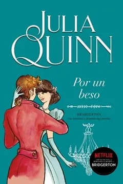 POR UN BESO (BRIDGERTON 7)