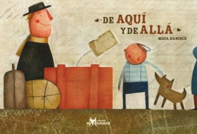 DE AQUI Y DE ALLA