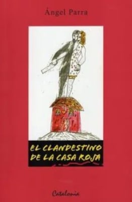 EL CLANDESTINO DE LA CASA ROJA