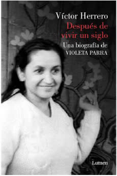 VIOLETA PARRA UNA BIOGRAFIA