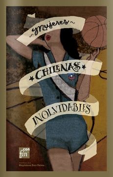 MUJERES CHILENAS INOLVIDABLES