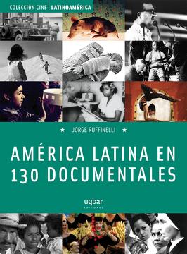 AMERICA LATINA EN 130 DOCUMENTALES