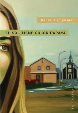 EL SOL TIENE COLOR PAPAYA