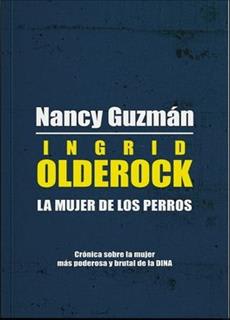 INGRID OLDEROCK. LA MUJER DE LOS PERROS