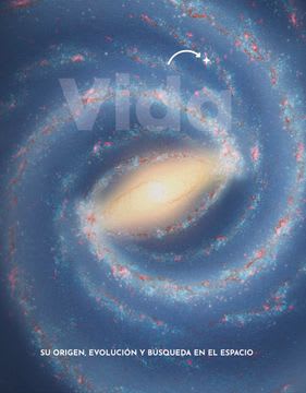 VIDA. SU ORIGEN, EVOLUCION Y BUSQUEDA EN