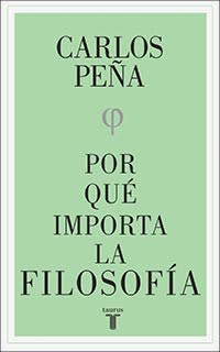 POR QUE IMPORTA LA FILOSOFIA