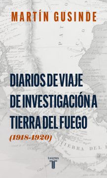 DIARIOS DE VIAJE DE INVESTIGACION A TIER