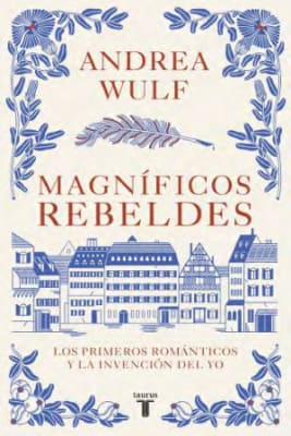 MAGNIFICOS REBELDES. LOS PRIMEROS ROMANT