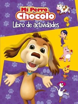 MI PERRO CHOCOLO