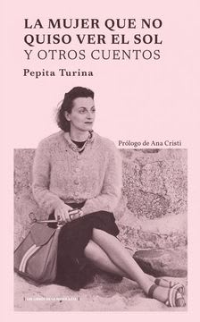 LA MUJER QUE NO QUISO VER EL SOL Y OTROS