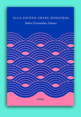 ELLA ESTUVO ENTRE NOSOTROS