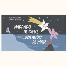 NADANDO AL CIELO VOLANDO AL MAR