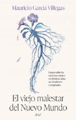 EL VIEJO MALESTAR DEL NUEVO MUNDO