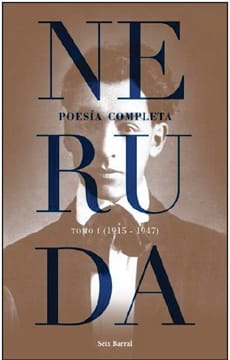 NERUDA POESIA COMPLETA TOMO 1