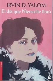 EL DIA QUE NIETZSCHE LLORO