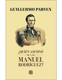 QUIEN ASESINO A MANUEL RODRIGUEZ?