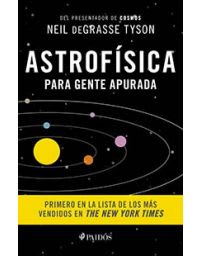 ASTROFISICA PARA GENTE APUIRADA