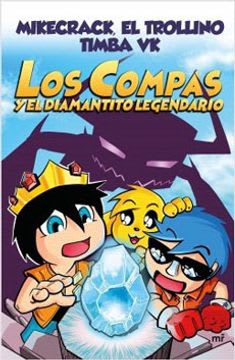 Los Compas Y El Diamantito Legendario.(1).
