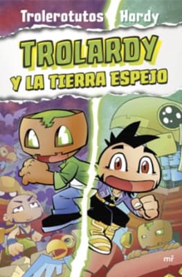 TROLARDY Y LA TIERRA ESPEJO