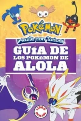 GUÃ•A DE LOS POKÃ‰MON DE ALOLA