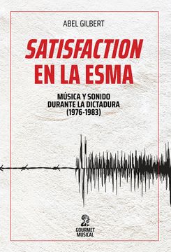 SATISFACTION EN LA ESMA