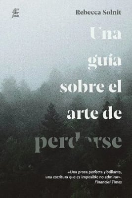 UNA GUIA SOBRE EL ARTE DE PERDERSE