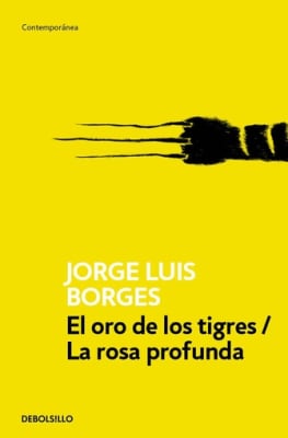 EL ORO DE LOS TIGRES LA ROSA PROFUNDA
