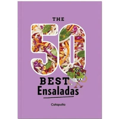 THE 50 BEST ENSALADAS