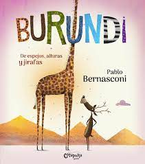 BURUNDI : DE ESPEJOS , ALTURAS Y JIRAFAS