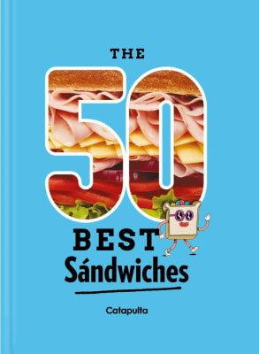 THE 50 BEST SANDWICHES