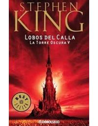 TORRE OSCURA V (LOBOS DEL CALLA)