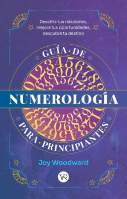 GUIA DE NUMEROLOGIA PARA PRINCIPIANTES