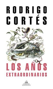 LOS AÑOS EXTRAORDINARIOS