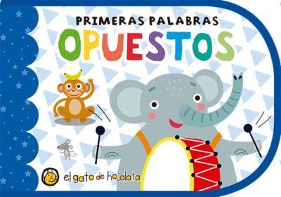 PRIMERAS PALABRAS - OPUESTOS