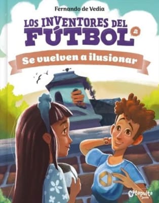 LOS INVENTORES DEL FUTBOL 2 SE VUELVEN A