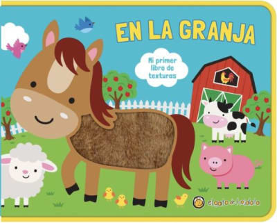 MI PRIMER LIBRO DE TEXTURAS: EN LA GRANJ
