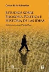 ESTUDIOS SOBRE FILOSOFIA POLITICA E HISTORIA DE LAS IDEAS