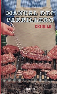 MANUAL DEL PARRILLERO CRIOLLO   97895631646711
