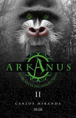 ARKANUS LA PROFECIA DEL HEROE CAIDO   97895612279271