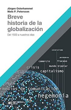 BREVE HISTORIA DE LA GLOBALIZACION   97898762989881