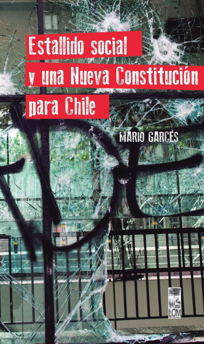 ESTALLIDO SOCIAL Y UNA NUEVA CONSTITUCIO   97895600124561