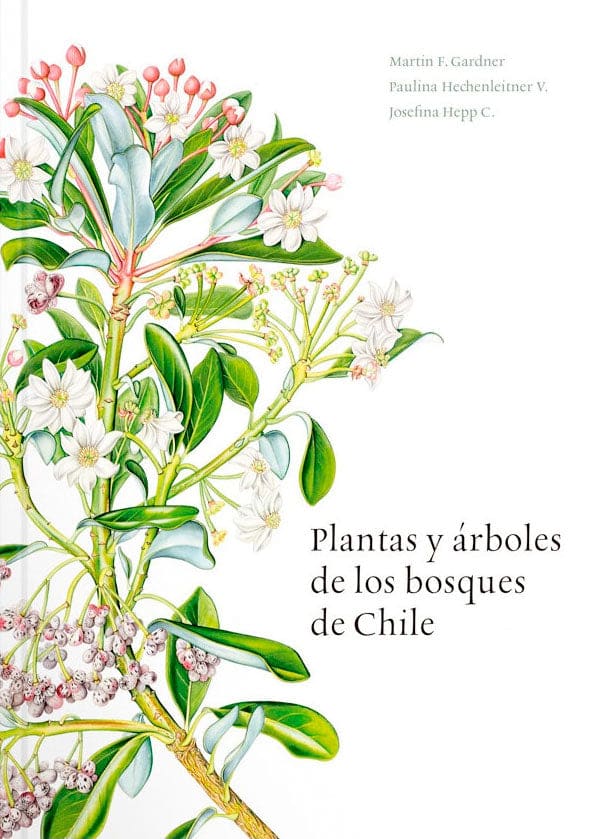 PLANTAS Y ARBOLES DE LOS BOSQUES DE CHILE   97895625737881