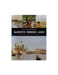 ALBERTO ORREGO LUCO PINTURA CHILENA   97895631602601