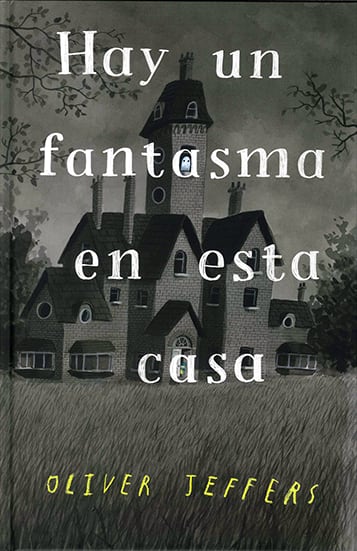 HAY UN FANTASMA EN ESTA CASA   97860716745171