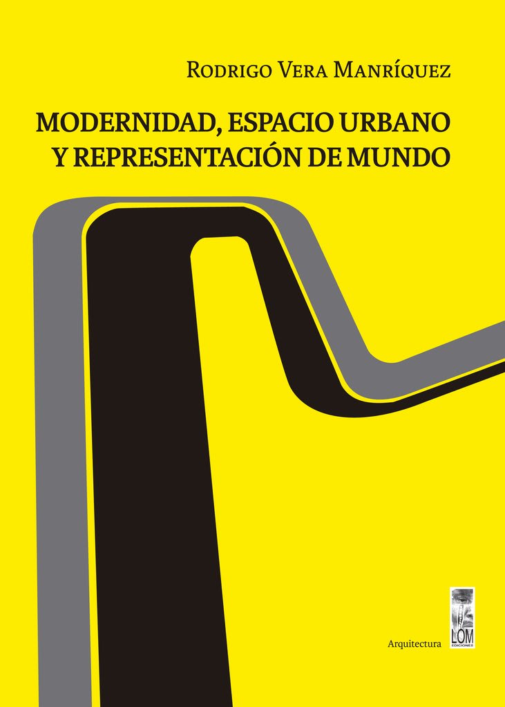 MODERNIDAD, ESPACIO URBANO Y REPRESENTACION DE MUNDO   97895600138111
