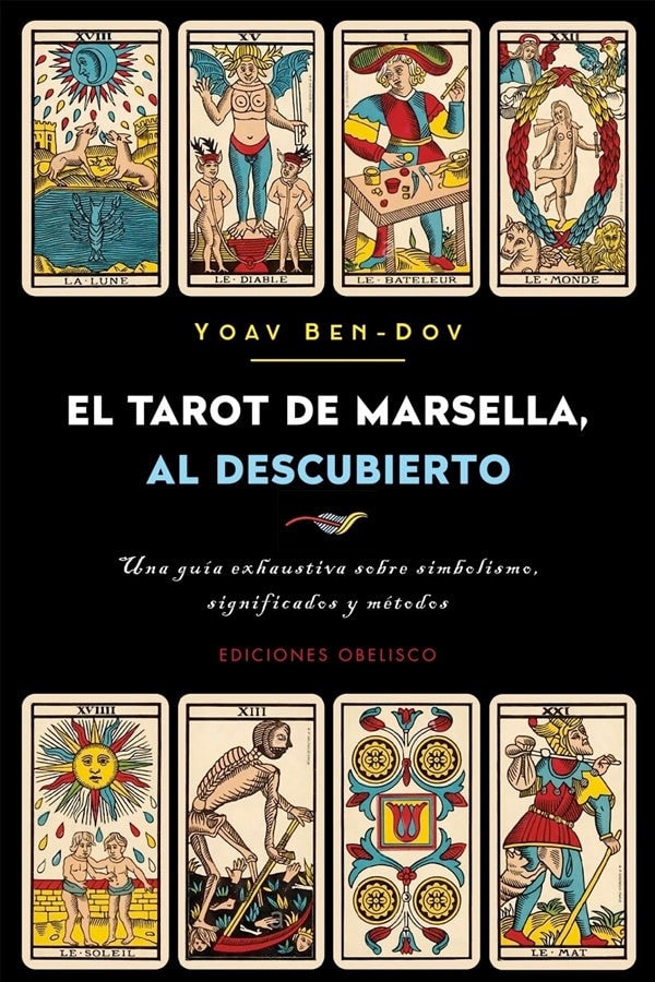 EL TAROT DE MARSELLA AL DESCUBIERTO   97884911131261