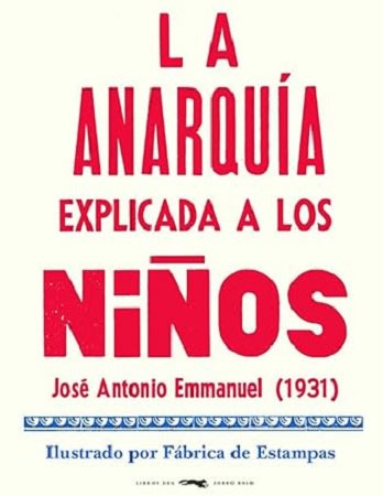 LA ANARQUIA EXPLICADA A LOS NIÑOS1